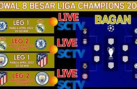 Jadwal Bola Liga Champions 8 Besar