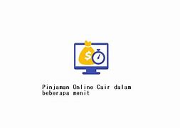 Pinjaman Online Langsung Cair Dalam Hitungan Menit 2023